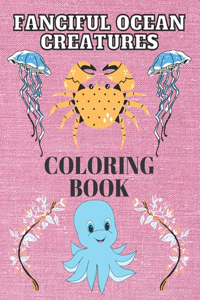 fanciful ocean creatures coloring book