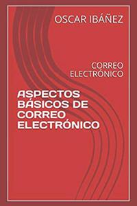 Aspectos Básicos de Correo Electrónico