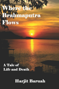 Where the Brahmaputra Flows