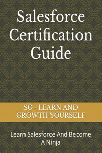 Salesforce Certification Guide