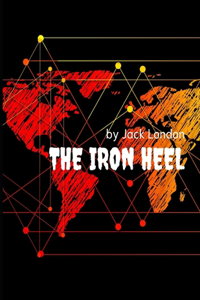 The Iron Heel by Jack London