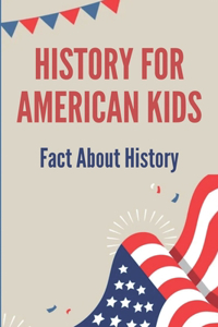 History For American Kids