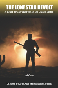 The Lonestar Revolt