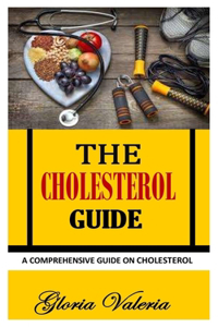 The Cholesterol Guide