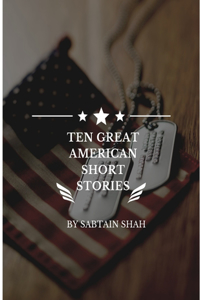 Ten Great American Short Stories