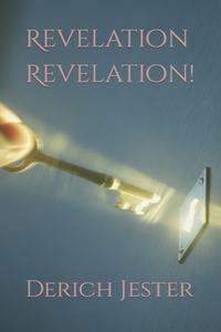 Revelation Revelation!