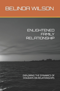 Enlightened Family Relationship