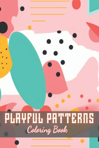 Playful Patterns Coloring Book