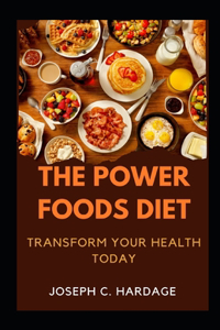 The Power Foods Diet