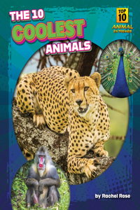 10 Coolest Animals