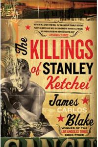 The Killings of Stanley Ketchel