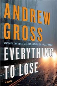 Everything to Lose