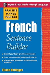 Practice Makes Perfect French Sentence Builder