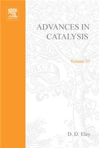 Advances in Catalysis Volume 33
