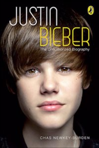 Justin Bieber: An Unauthorized Biography