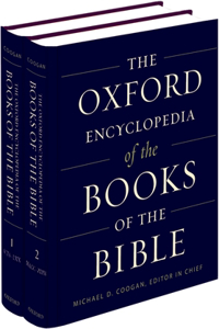 The Oxford Encyclopedia of the Books of the Bible