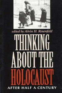 Thinking about the Holocaust