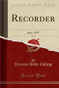 Recorder, Vol. 43: June, 1937 (Classic Reprint)