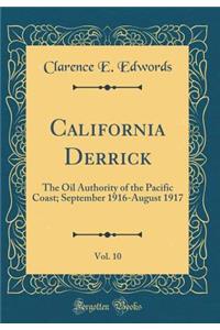 California Derrick, Vol. 10