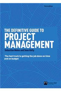 The Definitive Guide to Project Management