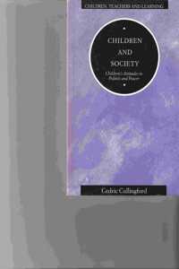 Children and Society: Children's Attitudes to Politics and Power