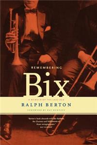 Remembering Bix