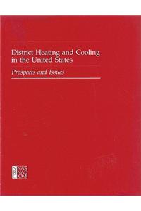 District Heating and Cooling in the United States