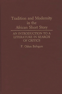 Tradition and Modernity in the African Short Story