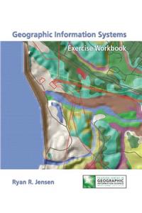 Exercise Workbook for Geographic Information Systems