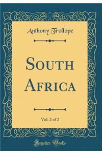 South Africa, Vol. 2 of 2 (Classic Reprint)