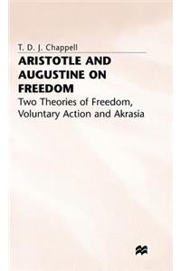 Aristotle and Augustine on Freedom