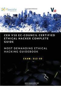 CEH v10: EC-Council Certified Ethical Hacker Complete Training Guide with Practice Questions & Labs