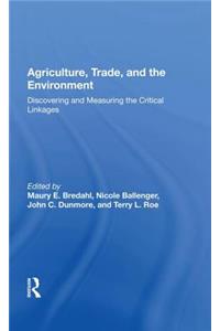 Agriculture, Trade, and the Environment