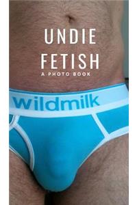 Undie Fetish
