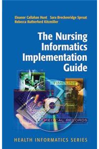 Nursing Informatics Implementation Guide
