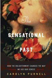 The Sensational Past
