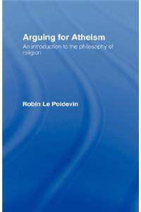 Arguing for Atheism