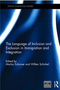 Language of Inclusion and Exclusion in Immigration and Integration