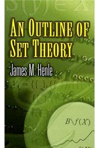 An Outline of Set Theory