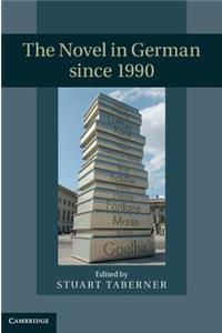 The Novel in German since 1990