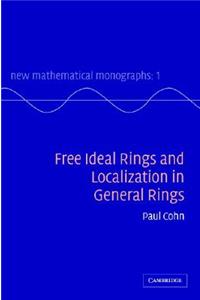 Free Ideal Rings and Localization in General Rings