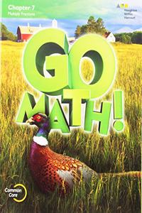 Go Math!: Student Edition Chapter 7 Grade 5 2015