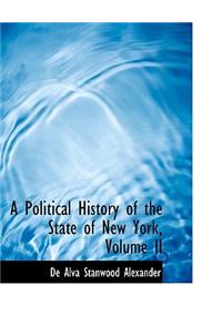 A Political History of the State of New York, Volume II