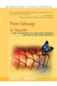 From Sabotage to Success
