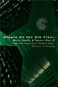 Utopia On the 6th Floor