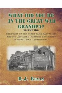 What Did You Do In The Great War Grandpa - Volume 2