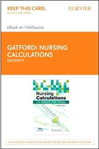 Nursing Calculations - Elsevier eBook on Vitalsource (Retail Access Card)