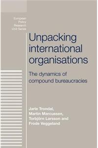 Unpacking International Organisations