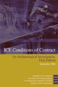 Ice Conditions Of Contract For Archaeological Investigation, 1/Ed. September 2004