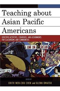 Teaching about Asian Pacific Americans